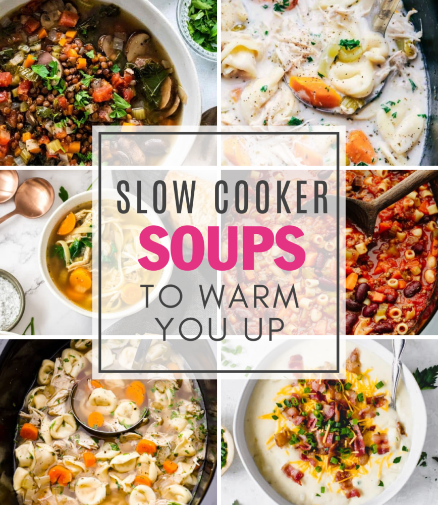 A collage of six different slow cooker soups with the text that says slow cooker soups to wam you up.